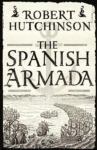 The Spanish Armada von Weidenfeld & Nicolson